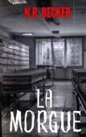 La Morgue B0C1JD78HN Book Cover