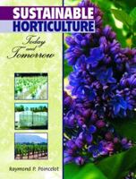 Sustainable Horticulture: Today and Tomorrow 0136185541 Book Cover