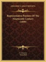 Representative Painters Of The Nineteenth Century 1437109640 Book Cover