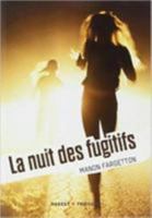 La Nuit des fugitifs 2700247361 Book Cover
