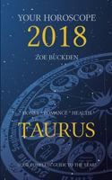 Your Horoscope 2018: Taurus 1978301278 Book Cover