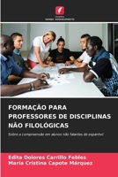 Formação Para Professores de Disciplinas Não Filológicas 6205759756 Book Cover