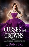 Curses and Crowns 1793823928 Book Cover