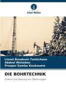 Die Bohrtechnik (German Edition) 620839693X Book Cover