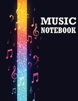 Music Notebook: Music Writing Notebook, Notebook for Musicians, Staff Paper, Music Composition Notebook 1034155482 Book Cover
