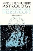 Astrology: How to Chart Your Horoscope 0879800054 Book Cover