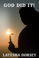 God Did It! 1951497198 Book Cover