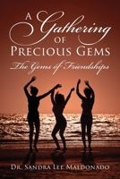 A Gathering of Precious Gens 1977243959 Book Cover
