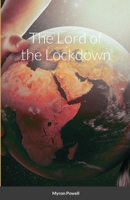 The Lord of the Lockdown 1716029694 Book Cover