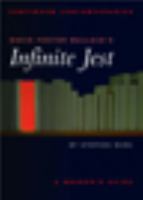 David Foster Wallace's Infinite Jest: A Reader's Guide 082641477X Book Cover