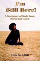 I'm Still Here! 1420834363 Book Cover