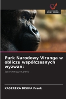Park Narodowy Virunga w obliczu wspólczesnych wyzwan (Polish Edition) 6630304292 Book Cover