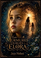 Les murmures oublies d'Elora (French Edition) 2322869252 Book Cover