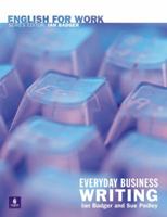English for Work: Everyday Business Writing (General Professional English) 0582539722 Book Cover