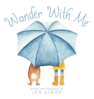 Wander With Me 1779623011 Book Cover
