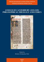 Anselm of Canterbury (1033-1109). Philosophical Theology and Ethics: Proceedings of the Third International Conference of Medieval Philosophy, Held at 2503542654 Book Cover