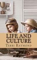 Life and Culture: (first Grade Social Science Lesson, Activities, Discussion Questions and Quizzes) 1500190659 Book Cover