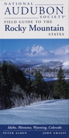National Audubon Society Regional Guide to the Rocky Mountain States (Audubon Society Regional Field Guides) 0679446818 Book Cover