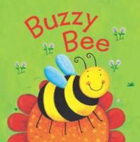 Touch and Feel Board: Buzzy Bee 1407576763 Book Cover