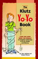 The Klutz Yo-Yo Book/With Yo-Yo 0932592163 Book Cover