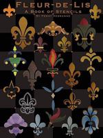 Fleur-de-lis: A Book of Stencils 1435707915 Book Cover