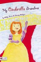 My Cinderella Grandma 1604625228 Book Cover