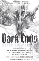 Dark Ends: A Dark Fantasy Anthology B0858TF6BK Book Cover