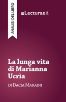 La lunga vita di Marianna Ucrìa - Dacia Maraini (analisi del libro) (Italian Edition) 2390802087 Book Cover