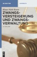Zwangsversteigerung Und Zwangsverwaltung: Der Vollstreckungsablauf Von Der Verfahrensanordnung Bis Zur Erl Sverteilung 3899498410 Book Cover