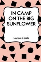 In Camp on the Big Sunflower 9356314845 Book Cover