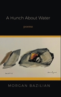 A Hunch About Water B0FNLWM8LH Book Cover