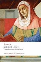 Select Letters of Seneca 0199533210 Book Cover