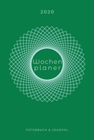 Wochenplaner 2020 - Notizbuch & Journal: Terminkalender mit Punkteraster und Inhaltsverzeichnis und 50 extra Seiten für Notizen (German Edition) 1671697030 Book Cover