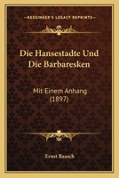 Die Hansestadte Und Die Barbaresken 3743318628 Book Cover