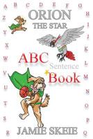 Orion the Star: ABC Sentence Book 109623145X Book Cover
