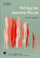 Solving the Anorexia Puzzle: A Scientific Approach 0889370346 Book Cover