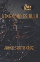 Dime Como es Alla 148481634X Book Cover