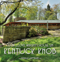 Frank Lloyd Wright's House on Kentuck Knob 0822941198 Book Cover
