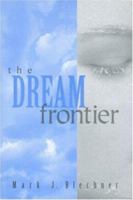 The Dream Frontier 1138005290 Book Cover