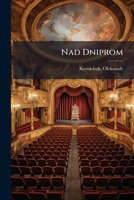 Nad Dniprom 1179413962 Book Cover