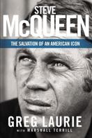 Steve McQueen: The Salvation of an American Icon 0310356156 Book Cover