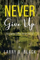 Never Give Up 1958082007 Book Cover