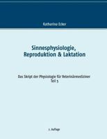 Sinnesphysiologie, Reproduktion & Laktation 3739208120 Book Cover