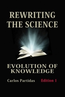 RISCRIVERE LA SCIENZA: EVOLUZIONE DELLA CONOSCENZA B09MYVPVT9 Book Cover