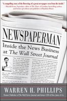 Newspaperman: Inside the News Business at the Wall Street Journal 0071776907 Book Cover
