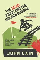 The Dead Judge and the Golden Buddha B0F22BSJLH Book Cover