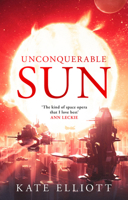 Unconquerable Sun 1250197244 Book Cover