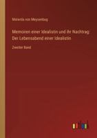 Memoiren einer Idealistin und ihr Nachtrag: Der Lebensabend einer Idealistin: Zweiter Band (German Edition) 3368550705 Book Cover