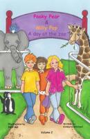 Pooky Pear & Milly Pop: A day at the zoo 1502586495 Book Cover