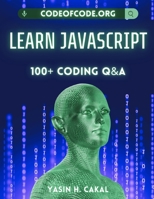 Learn JavaScript: 100+ Coding Q&A B0BST25LT4 Book Cover